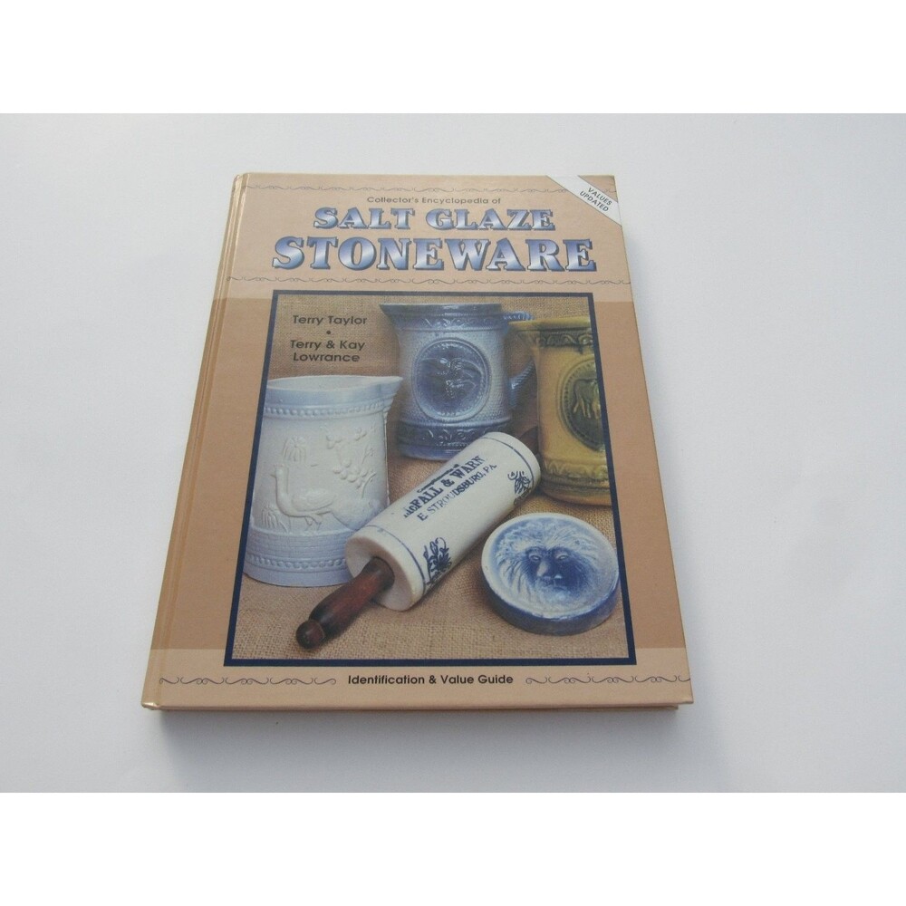 Salt Glaze Stoneware Encyclopedia Taylor Lowrance 2001 Collector Books Value
